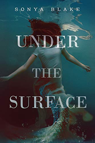 Under the Surface (Song of the Siren, Band 1)