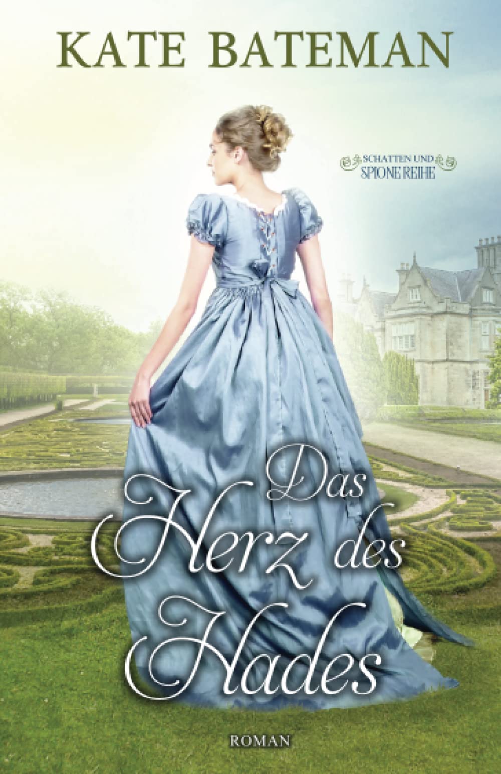 Das Herz des Hades: Schatten und Spione Reihe