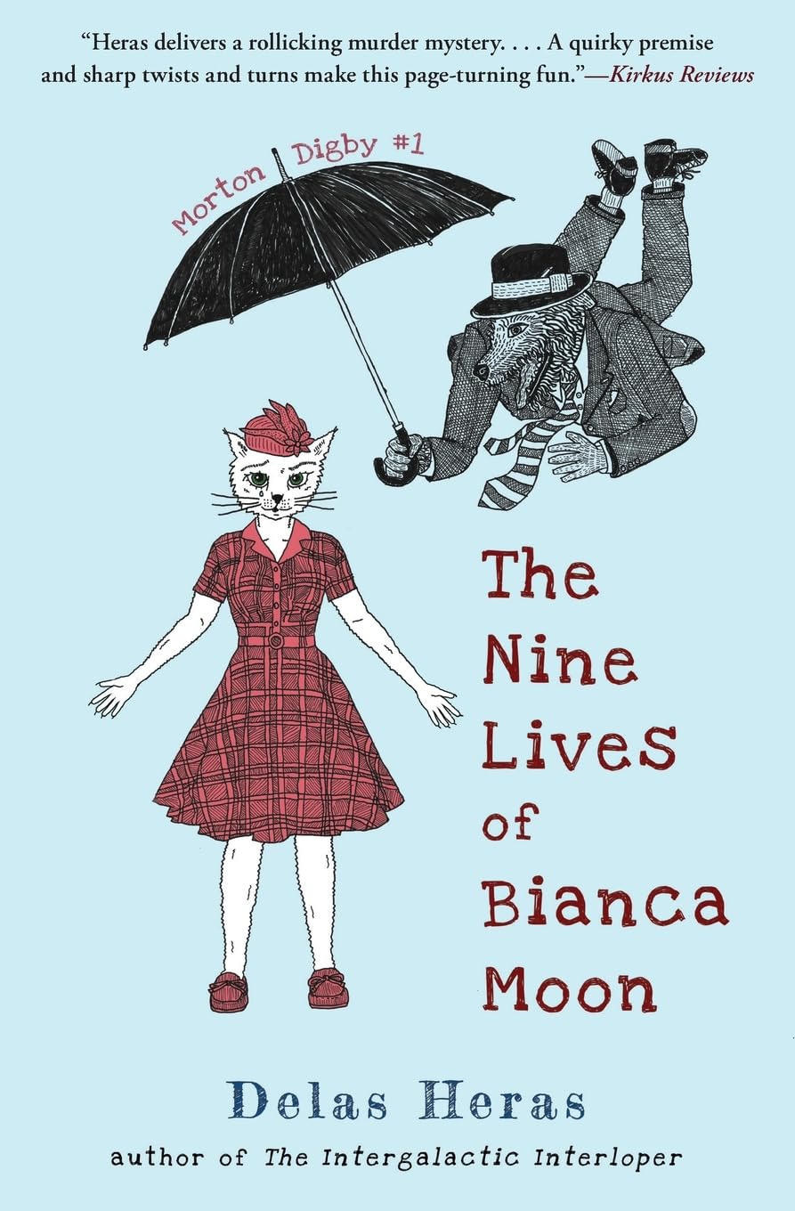 The Nine Lives of Bianca Moon (Morton Digby, Band 1)
