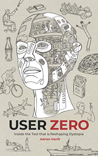User Zero: Inside the Tool that is Reshaping Dystopia