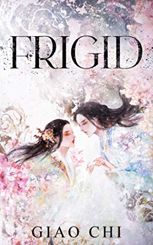 Frigid (The Winter Epic, Band 2)