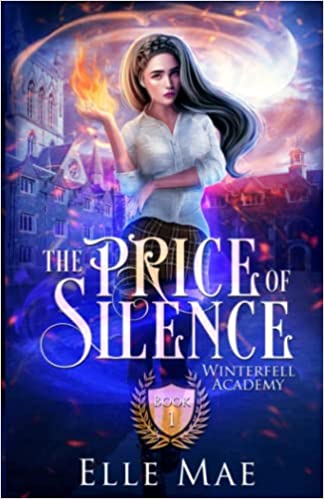 The Price of Silence: Winterfell Academy Book 1