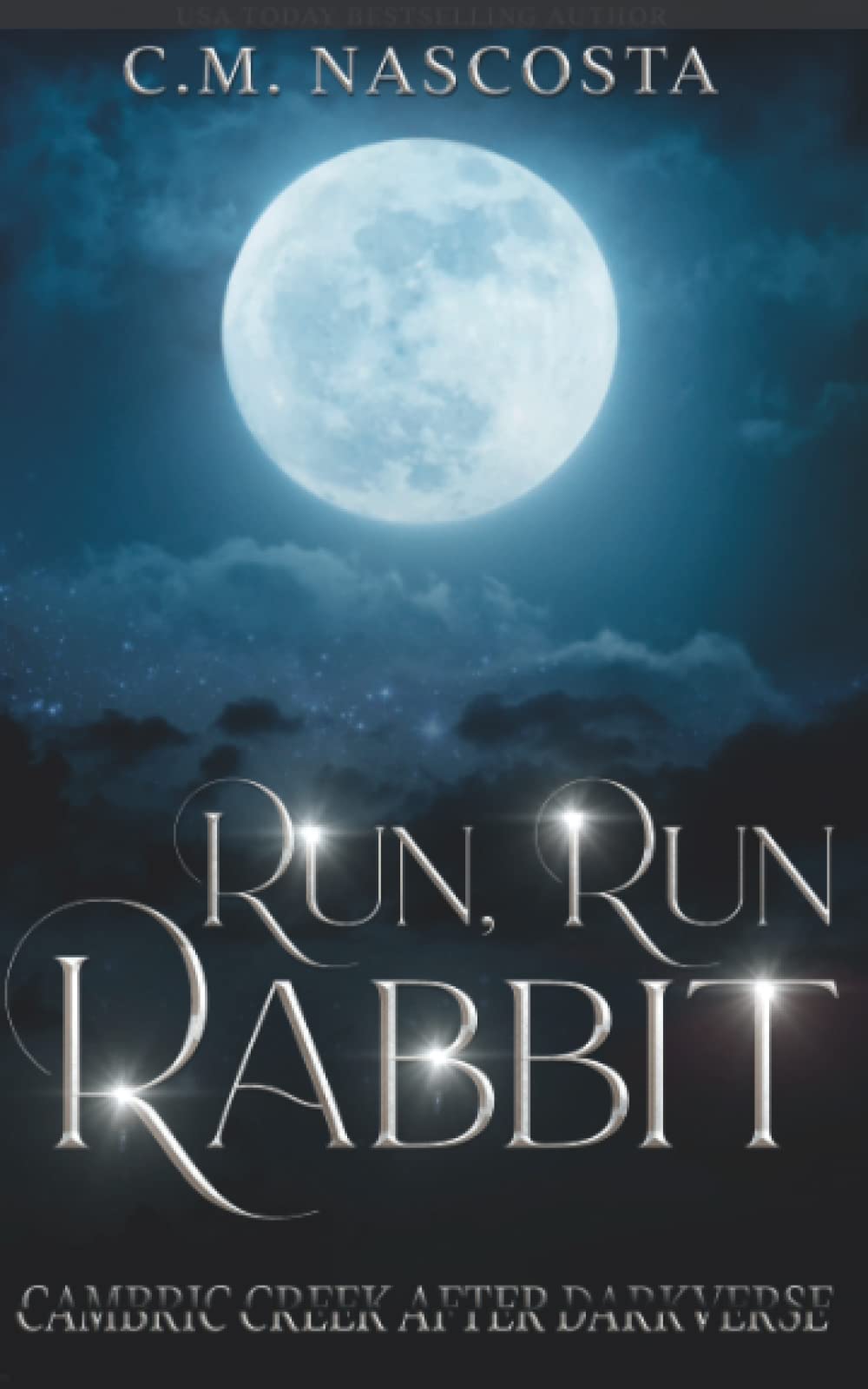 Run, Run Rabbit (Cambric Creek After Darkverse, Band 1)
