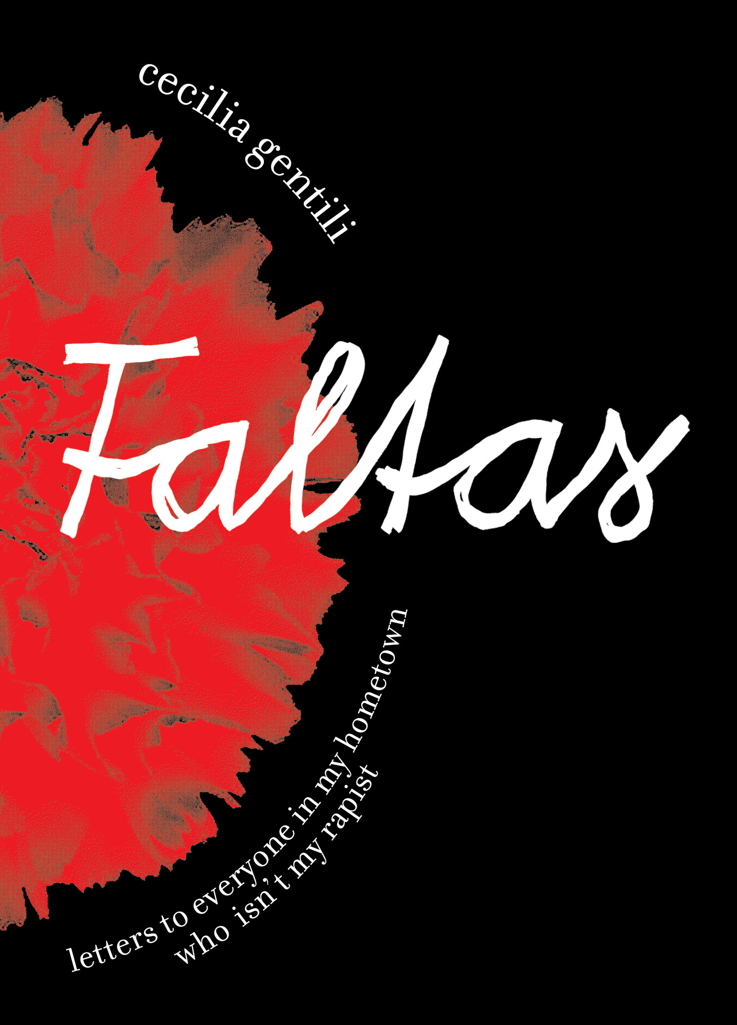Faltas: Letters to Everyone in My Hometown Who Isn’t My Rapist