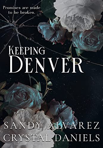 Keeping Denver