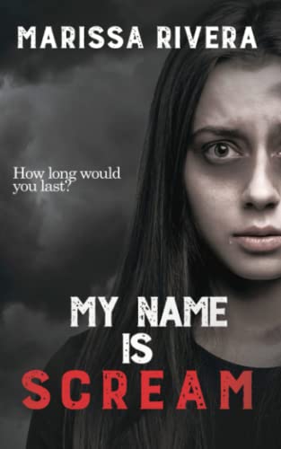 My Name is Scream (Scream Series, Band 1)