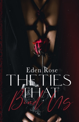The Ties That Bind Us