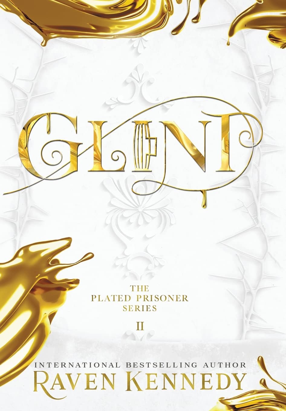 Glint (The Plated Prisoner, Band 2)