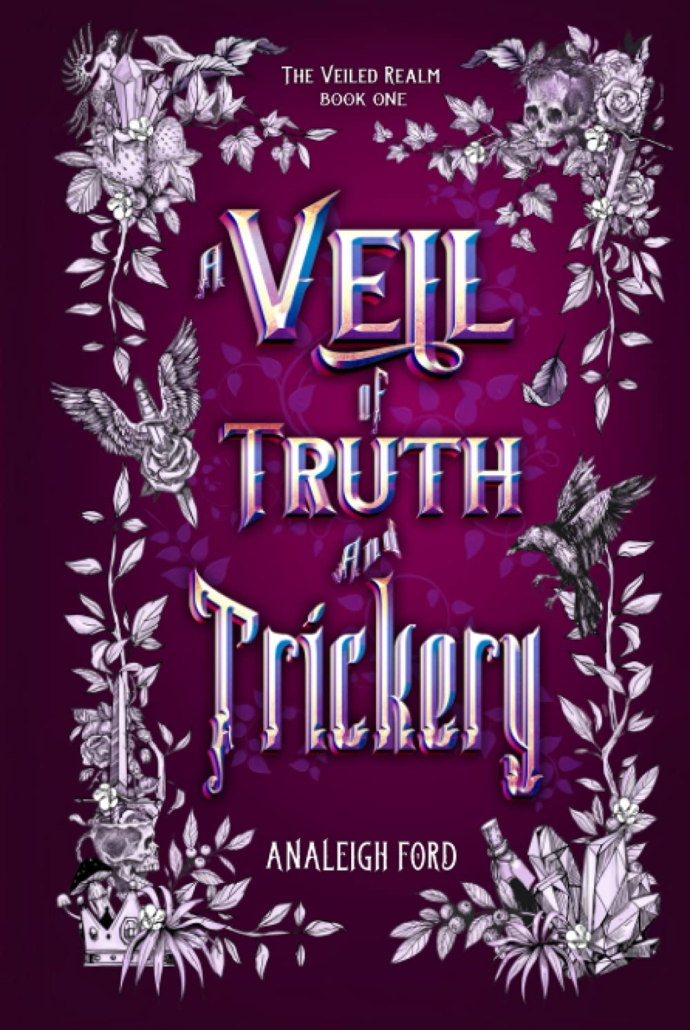 A Veil of Truth and Trickery (The Veiled Realm, Band 1)