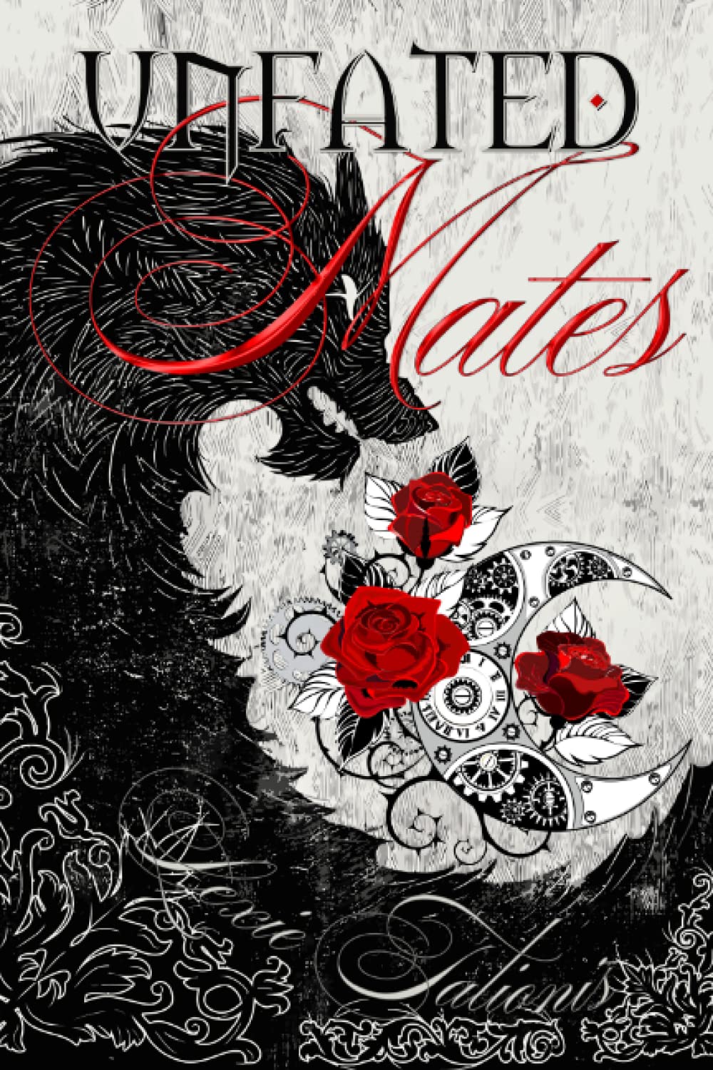 Unfated Mates: A Fated Mates / Rejected Mates Trope Twist on a Coming-of-age Werewolf Romance