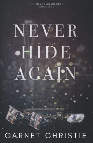 Never Hide Again