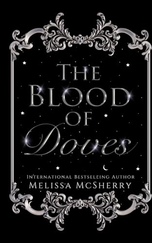 The Blood Of Doves [NIGHT EDITION]