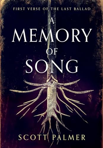 A Memory of Song: First Verse of the Last Ballad