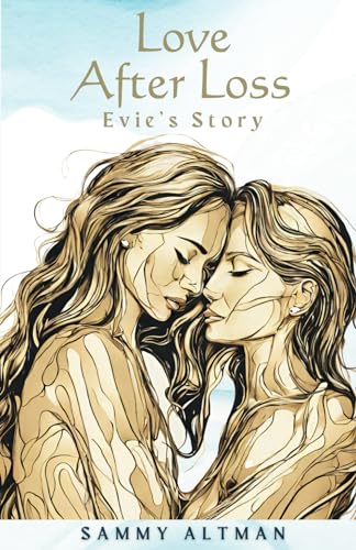 Love After Loss: Evie's Story