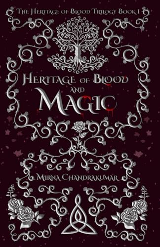 Heritage of Blood and Magic (The Heritage of Blood Trilogy, Band 1)