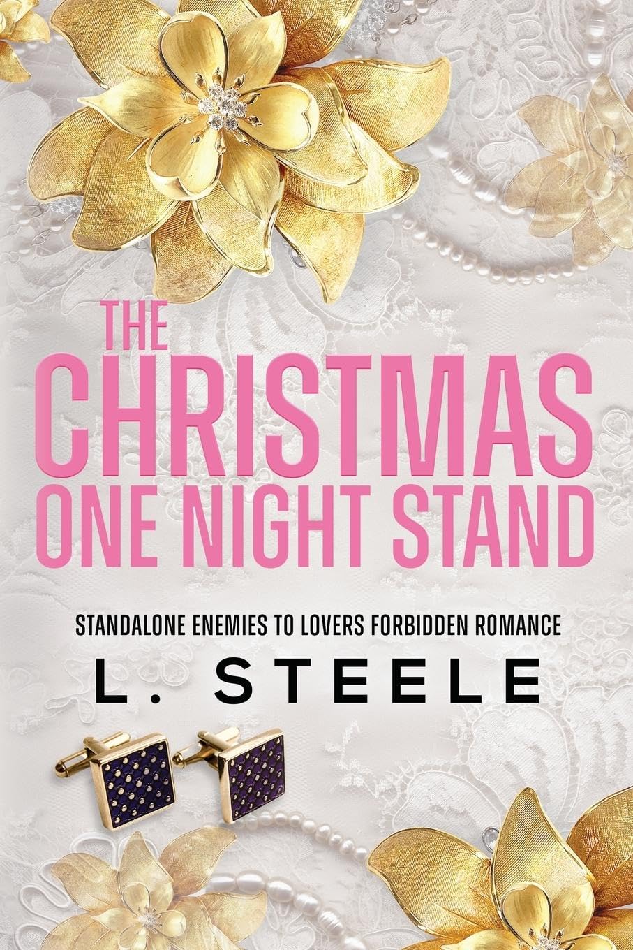 The Christmas One Night Stand: : Enemies to Lovers Holiday Romance (Morally Grey Billionaires, Band 2)