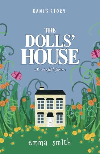The Dolls' House at Winfell Farm