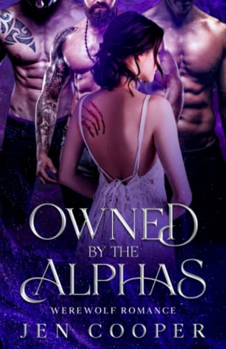 OWNED BY THE ALPHAS: Werewolf Romance