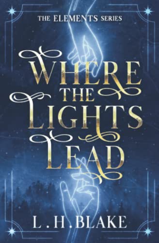 Where the Lights Lead
