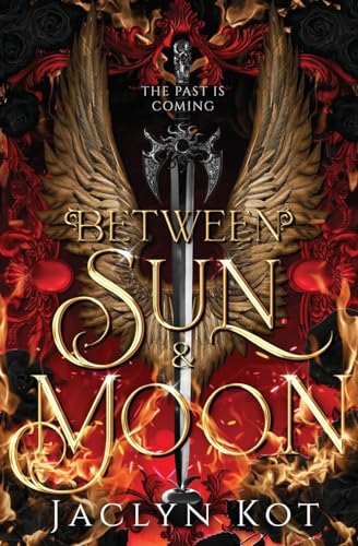 Between Sun and Moon (Between Life and Death Series, Band 2)