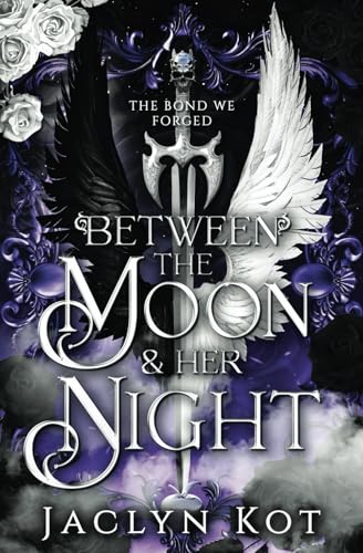 Between the Moon and Her Night (Between Life and Death Series, Band 3)