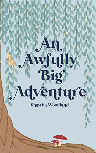 An Awfully Big Adventure