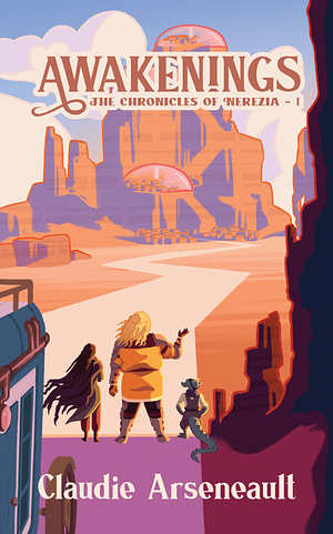 Awakenings (The Chronicles of Nerezia, Band 1)