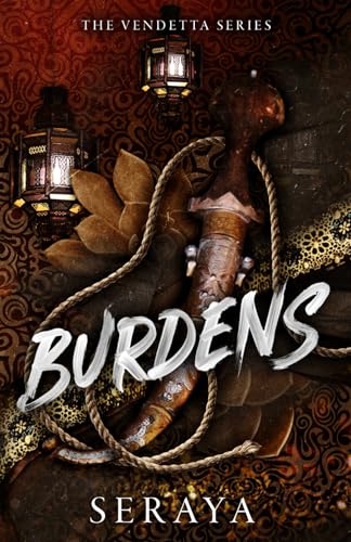 Burdens: A Forced Proximity Romance (The Vendetta Series, Band 3)