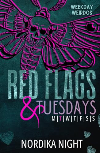 Red Flags & Tuesdays (Weekday Weirdos)
