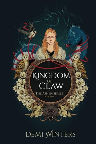 Kingdom of Claw: A Norse Fantasy Romance (The Ashen, Band 2)
