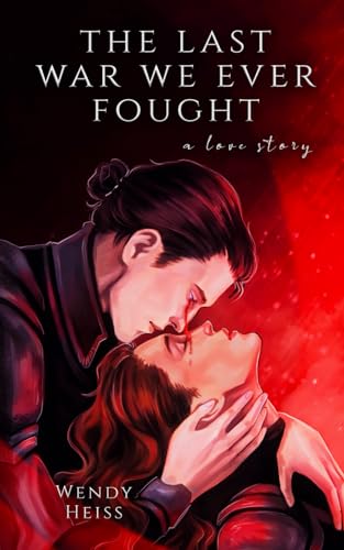 The last war we ever fought (Blue Fairytales, Band 2)