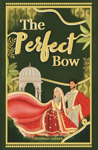 The Perfect Bow (The Bow Series, Band 1)