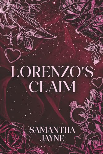 Lorenzo's Claim (Oaths and Betrayal, Band 1)