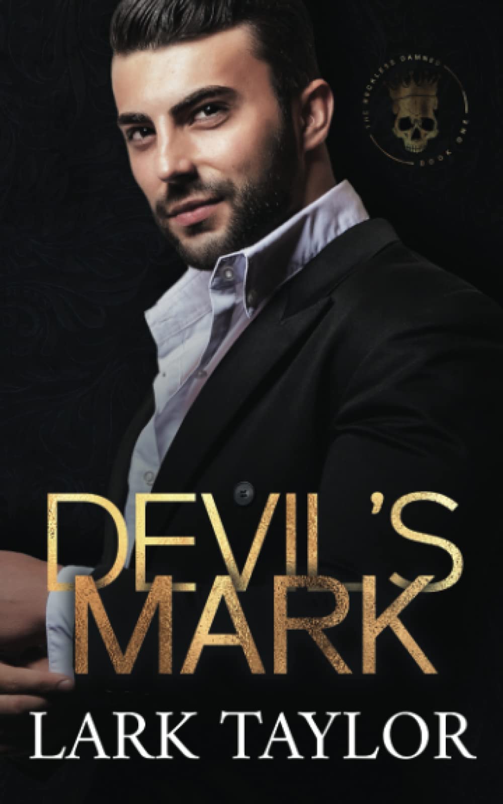 Devil's Mark (The Reckless Damned, Band 1)