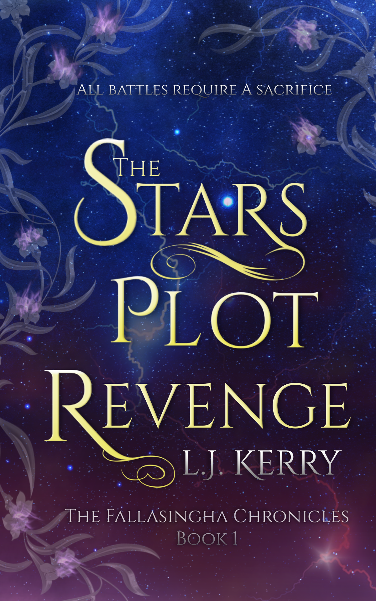 The Stars Plot Revenge (The Fallasingha Chronicles, Band 1)