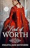 Lord of Worth (Ladies of Worth series, Band 3)