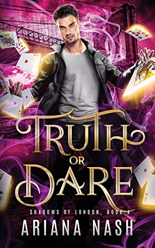 Truth or Dare (Shadows of London, Band 4)