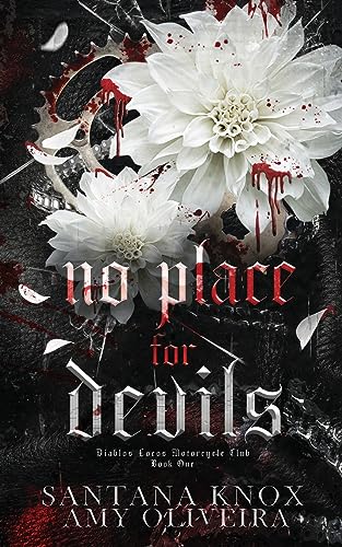No Place for Devils (Diablos Locos Motorcycle Club, Band 1)