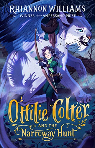 Ottilie Colter and the Narroway Hunt (The Narroway Trilogy, 1, Band 1)