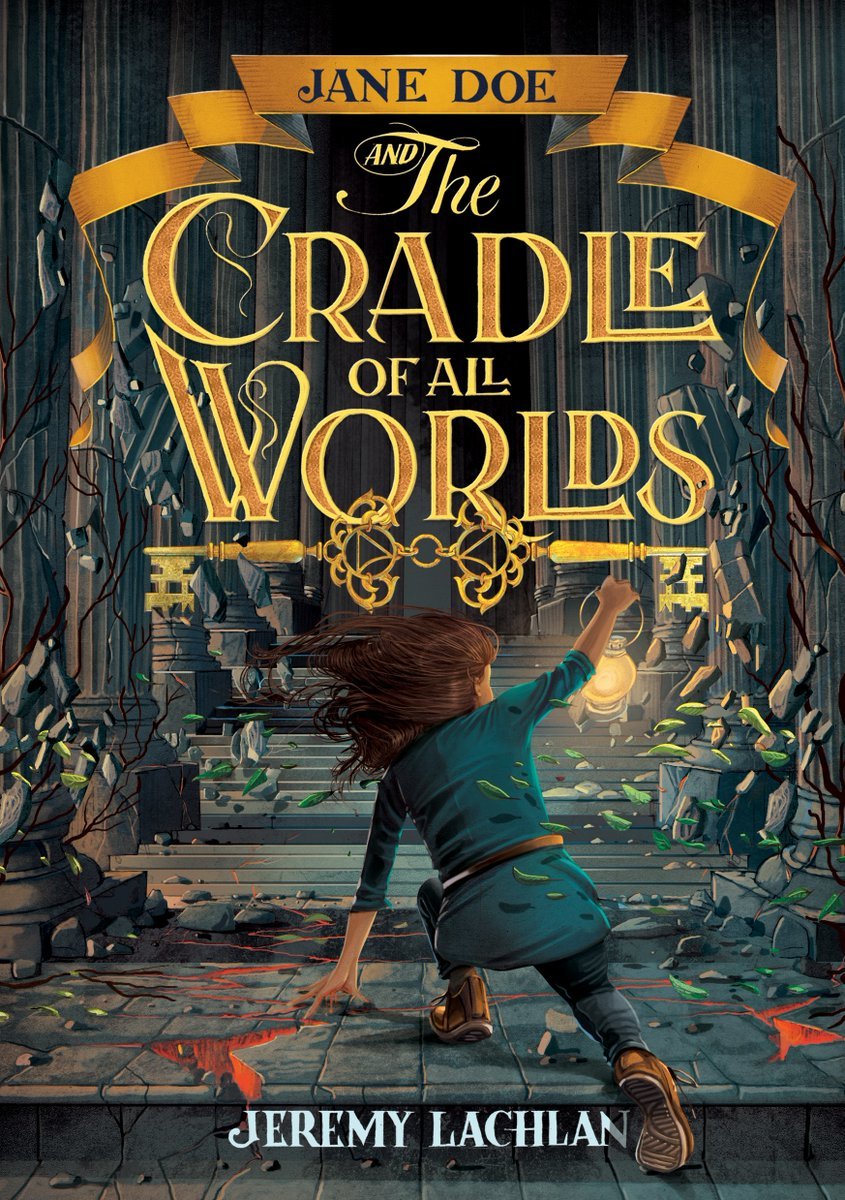 Jane Doe and the Cradle of All Worlds (The Jane Doe Chronicles, Band 1)