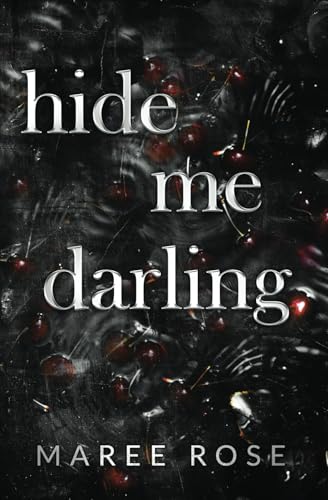 hide me darling: A Dark MFM Stalker Romance (The Darling Games, Band 2)