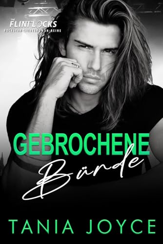 Gebrochene Bünde: Ein Married in Vegas Rockstar-Liebesroman (The Flintlocks Rockstar Reihe, Band 4)