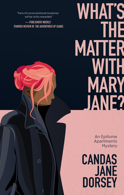 What’s the Matter With Mary Jane?: An Epitome Apartments Mystery