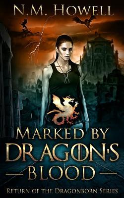 Marked by Dragon's Blood (Return of the Dragonborn, Band 1)