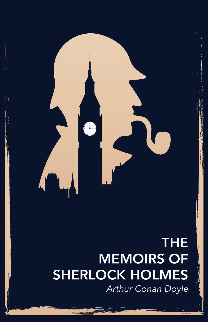 The Memoirs of Sherlock Holmes