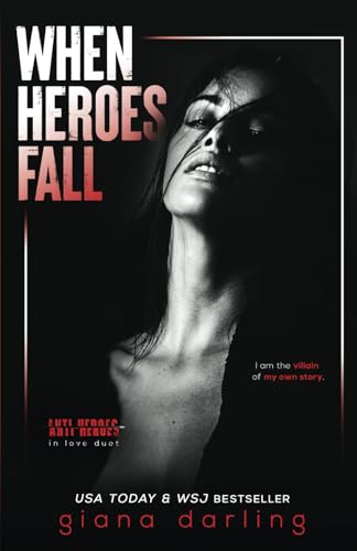 When Heroes Fall: An Enemies-to-Lovers Mafia Romance (Anti-Heroes in Love Duet, Band 1)