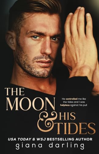 The Moon and His Tides: A MMF Hollywood Romance (The Impossible Universe Trilogy, Band 1)