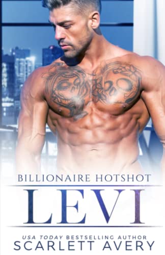 Billionaire Hotshot—Levi (Billionaire Hotshots)