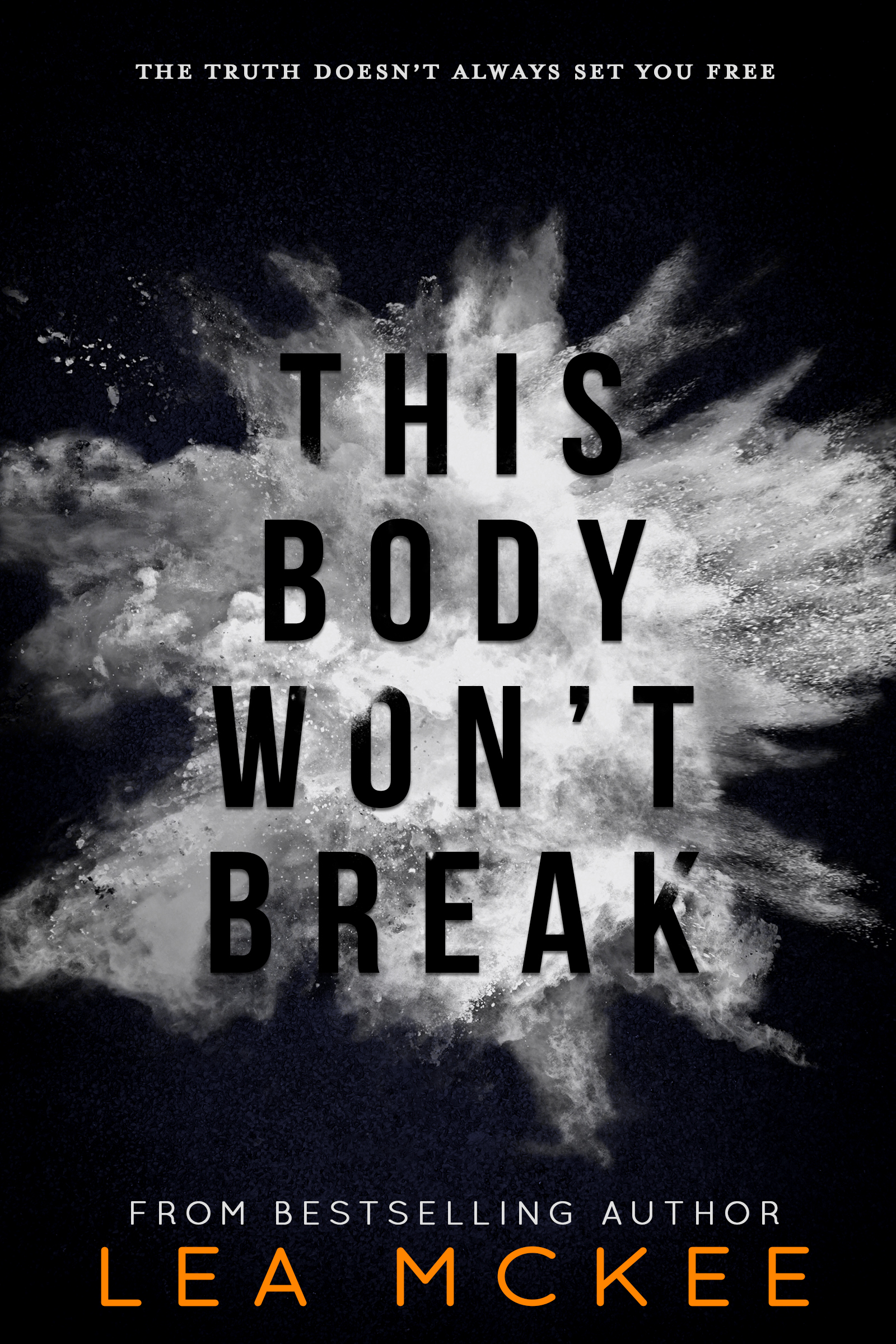 This Body Won't Break (O-Negative, Band 1)