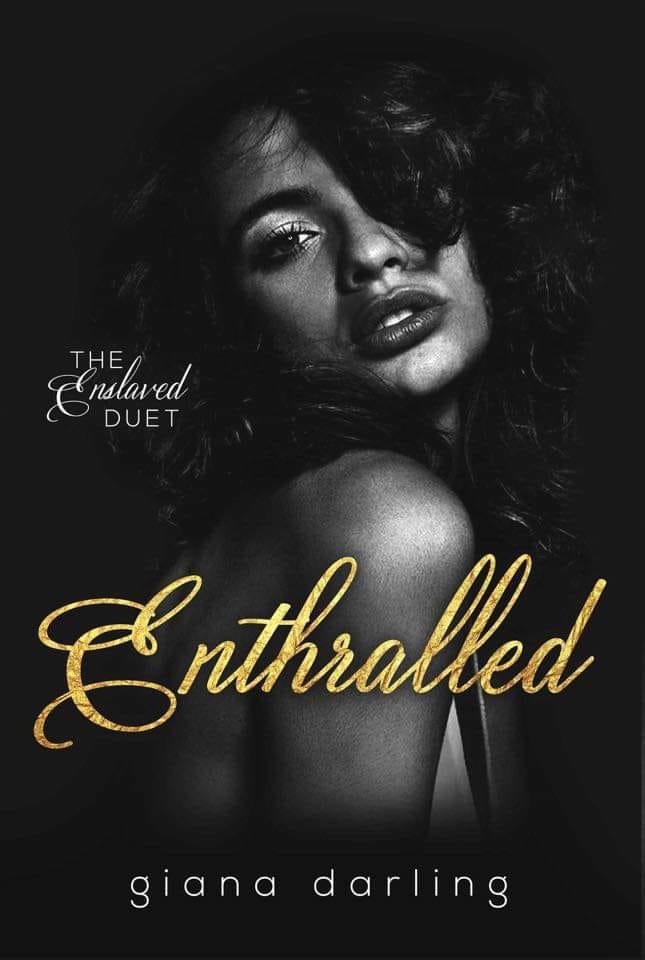 Enthralled (The Enslaved Duet, Band 1)